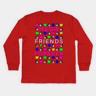 MEGA FRIENDS FOREVER Kids Long Sleeve T-Shirt